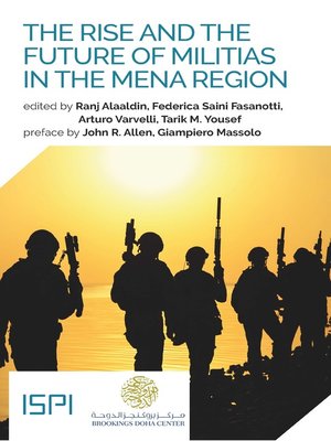 cover image of The Rise and the Future of Militias in the MENA Region